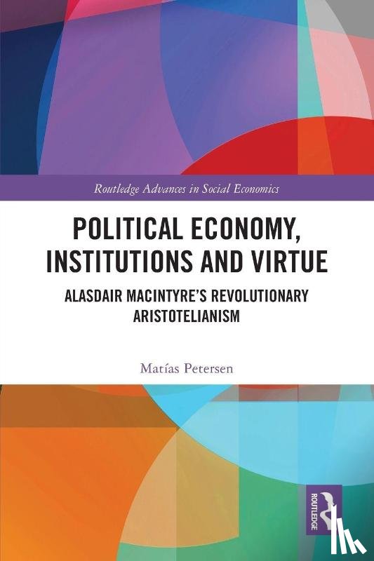 Petersen, Matias - Political Economy, Institutions and Virtue