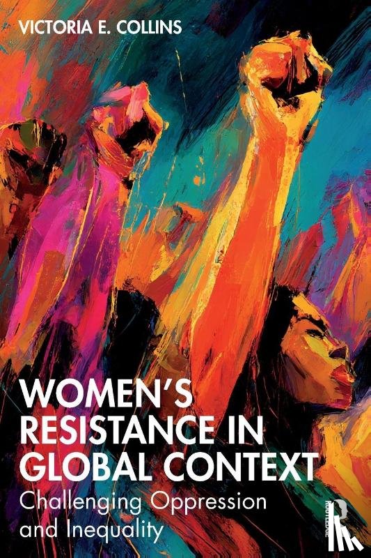 Collins, Victoria E. - Women’s Resistance in Global Context