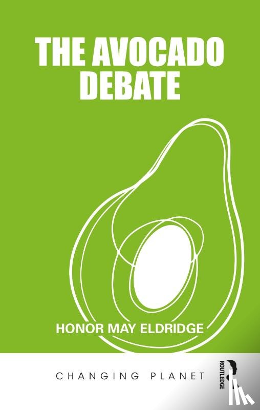 Eldridge, Honor May - The Avocado Debate