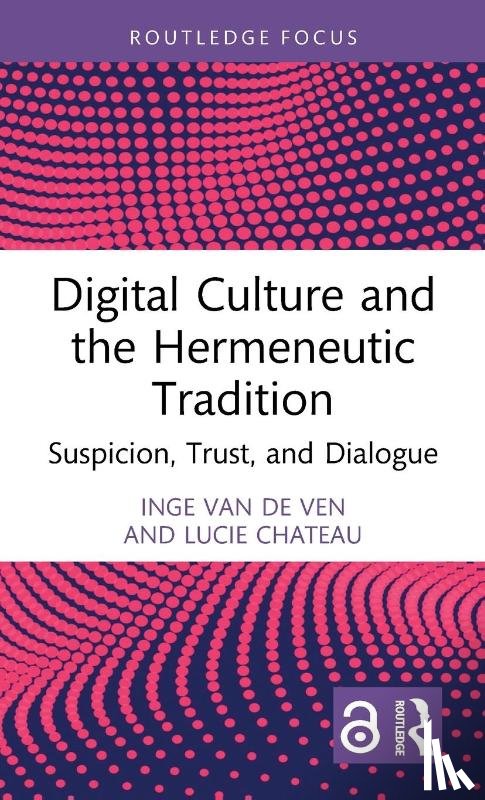 van de Ven, Inge, Chateau, Lucie - Digital Culture and the Hermeneutic Tradition