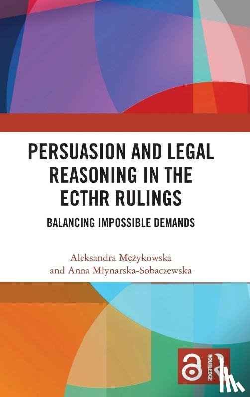 Mezykowska, Aleksandra, Mlynarska-Sobaczewska, Anna - Persuasion and Legal Reasoning in the ECtHR Rulings