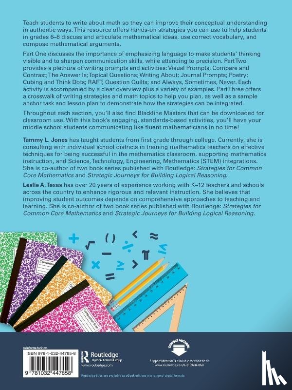 Jones, Tammy L. (TLJ Consulting Group, Texas, Leslie A. (Leslie Texas Consulting - Authentic Opportunities for Writing about Math in Middle School