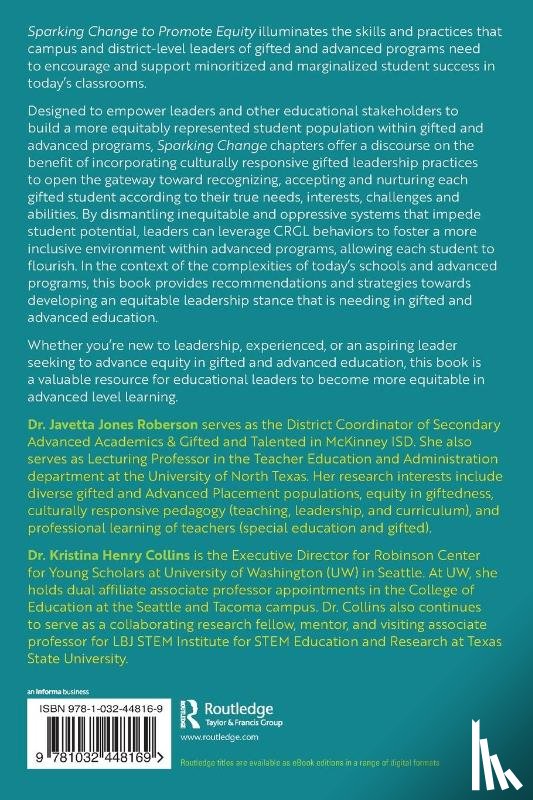 Roberson, Javetta Jones (University of North Texas, Collins, Kristina Henry (Texas State University - Sparking Change to Promote Equity