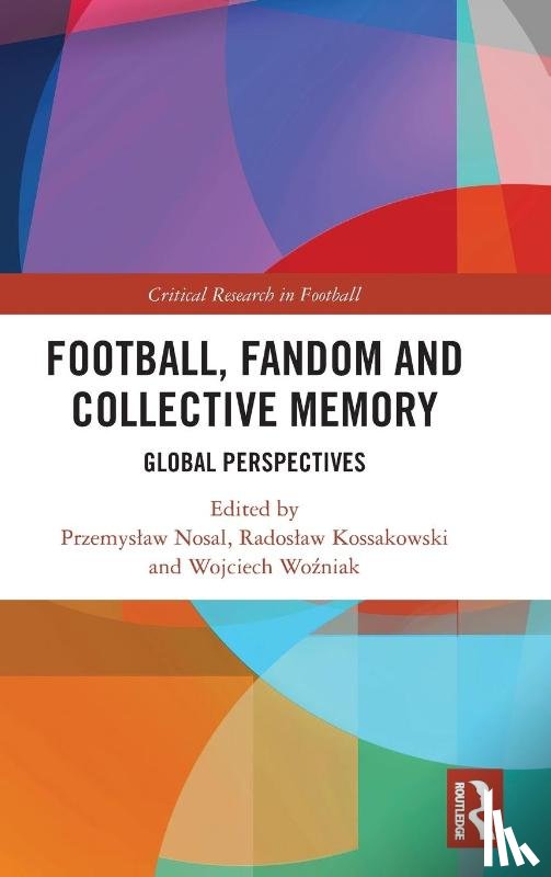  - Football, Fandom and Collective Memory
