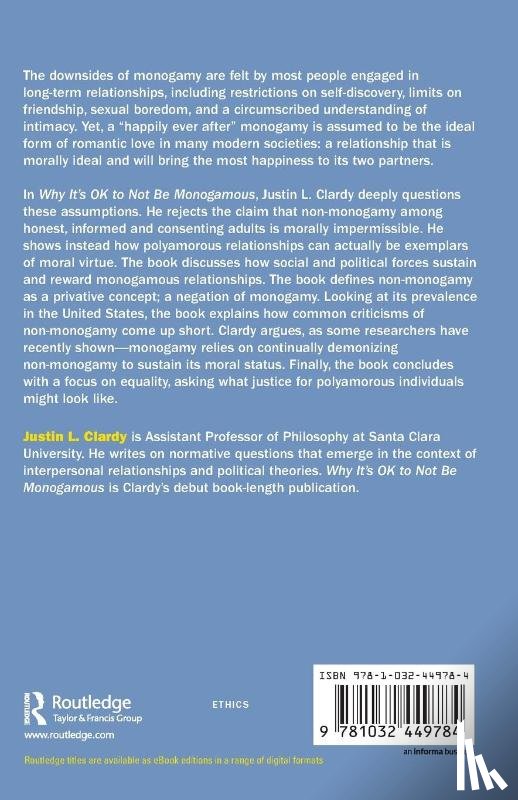 Clardy, Justin L. - Why It's OK to Not Be Monogamous