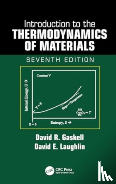 Gaskell, David R., Laughlin, David E. (Carnegie Mellon University - Introduction to the Thermodynamics of Materials