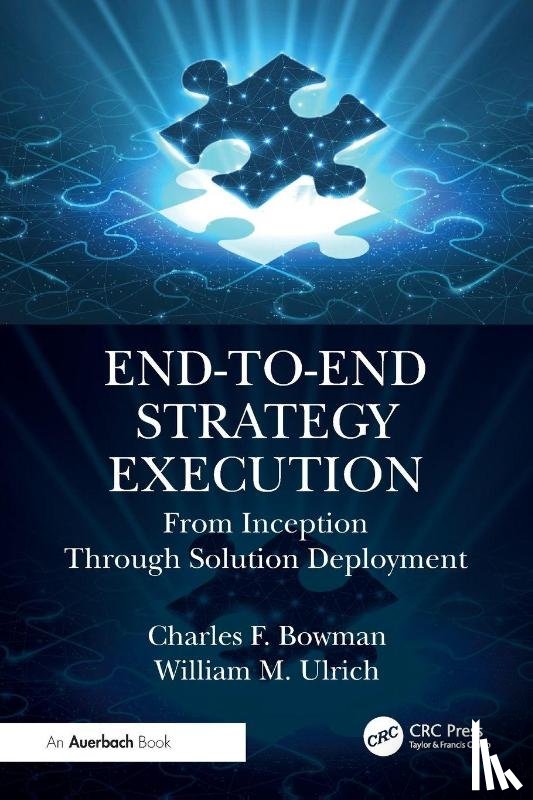 Bowman, Charles F., Ulrich, William M. - End-to-End Strategy Execution