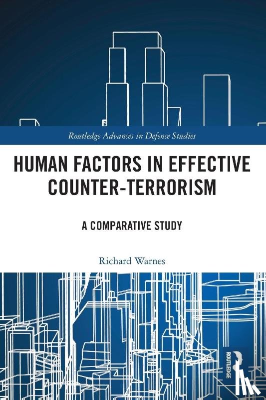 Warnes, Richard - Human Factors in Effective Counter-Terrorism