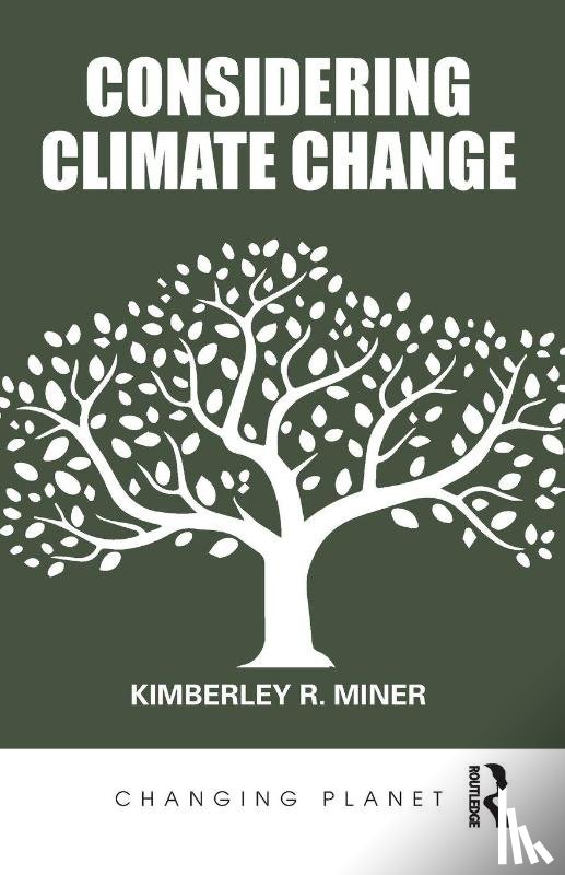 Miner, Kimberley R. - Considering Climate Change