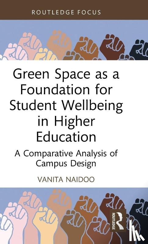 Naidoo, Vanita - Green Space as a Foundation for Student Wellbeing in Higher Education