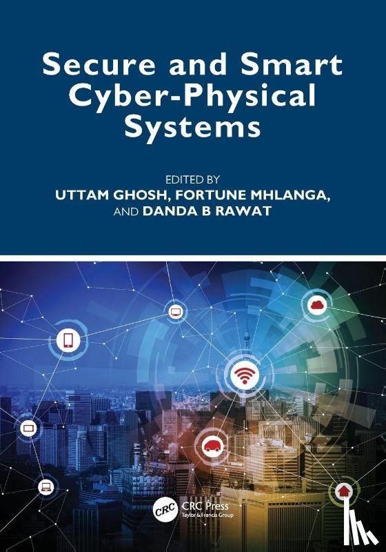  - Secure and Smart Cyber-Physical Systems