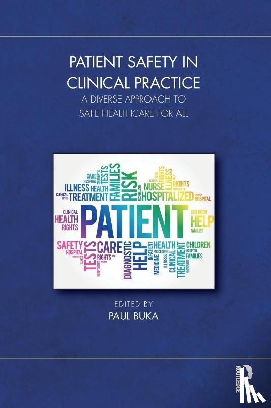  - Patient Safety in Clinical Practice