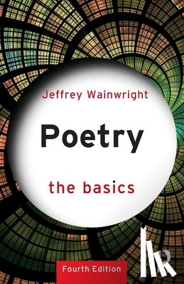 Wainwright, Jeffrey (Manchester Metropolitan University - Poetry: The Basics