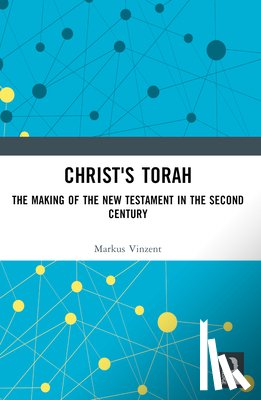 Vinzent, Markus - Christ's Torah
