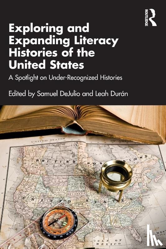  - Exploring and Expanding Literacy Histories of the United States