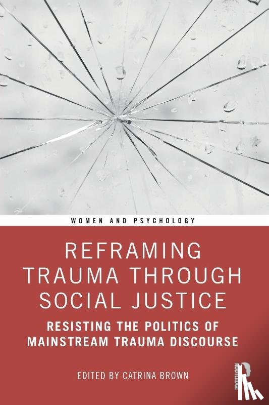  - Reframing Trauma Through Social Justice