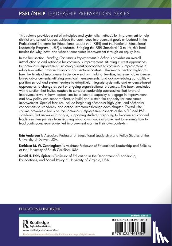 Anderson, Erin (University of Denver, Cunningham, Kathleen M. W. (University of South Carolina, Eddy-Spicer, David H. (University of Virginia - Leading Continuous Improvement in Schools