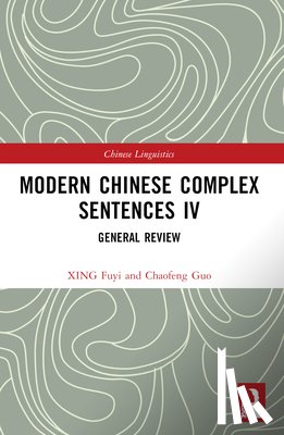 Fuyi, XING (Professor - Modern Chinese Complex Sentences IV
