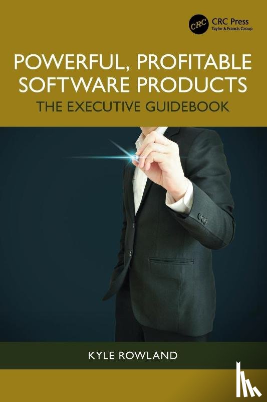 Rowland, Kyle - Powerful, Profitable Software Products