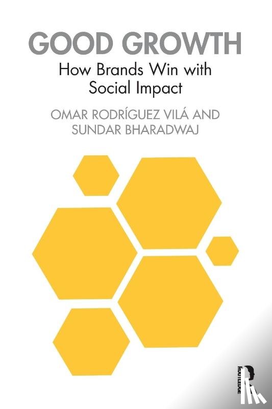 Rodriguez Vila, Omar, Bharadwaj, Sundar - Good Growth