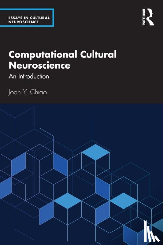 Chiao, Joan Y. - Computational Cultural Neuroscience