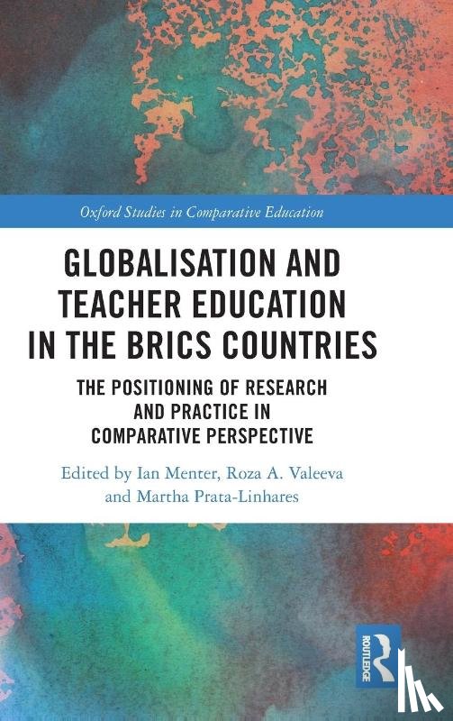 - Globalisation and Teacher Education in the BRICS Countries