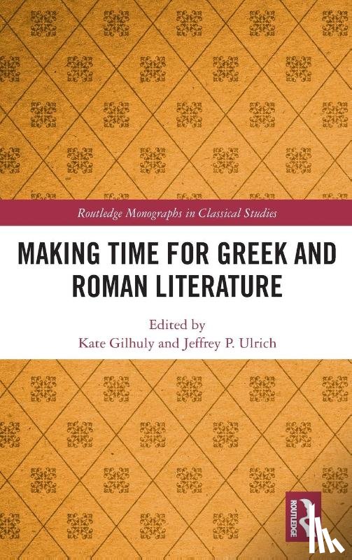  - Making Time for Greek and Roman Literature