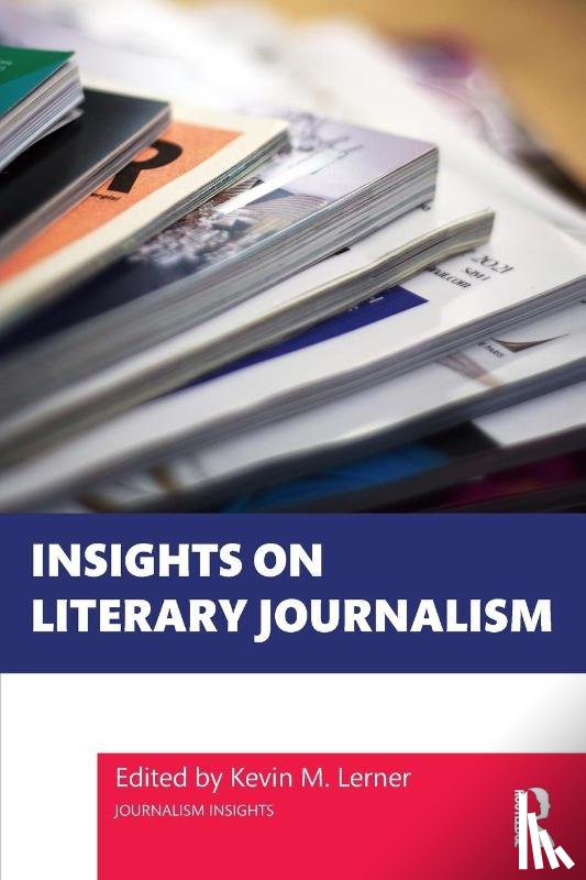  - Insights on Literary Journalism