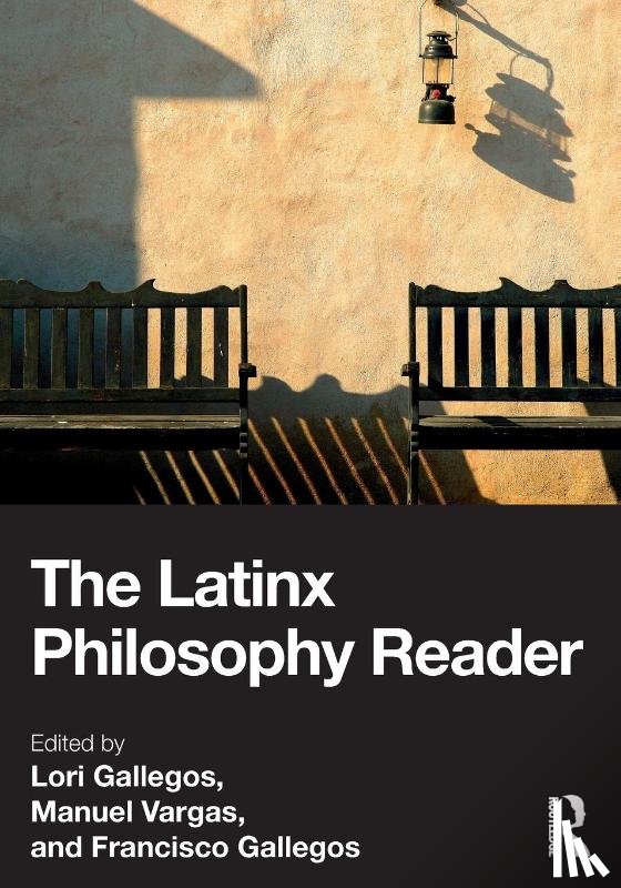  - The Latinx Philosophy Reader
