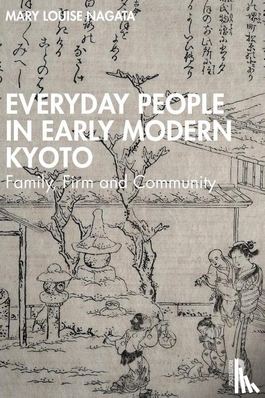 Nagata, Mary Louise (Francis Marion University - Everyday People in Early Modern Kyoto