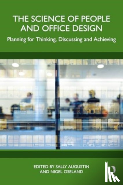  - The Science of People and Office Design