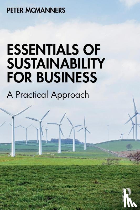 McManners, Peter - Essentials of Sustainability for Business
