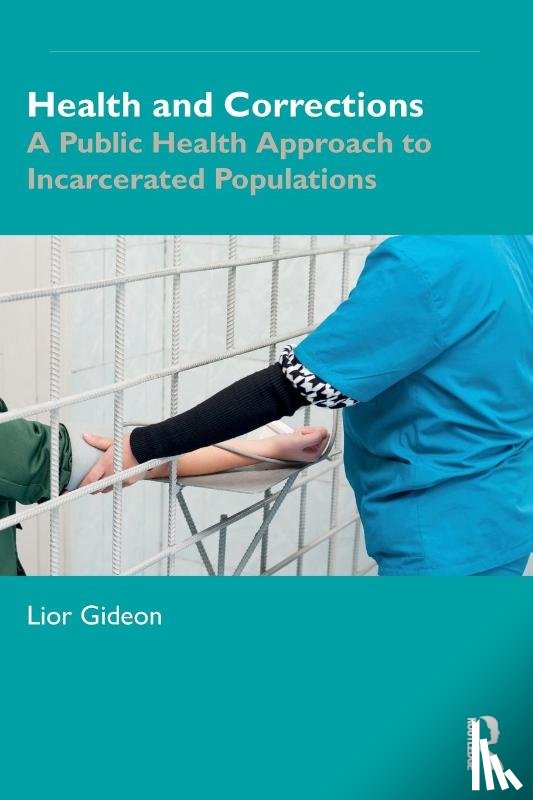 Gideon, Lior (John Jay College of Criminal Justice - Health and Corrections