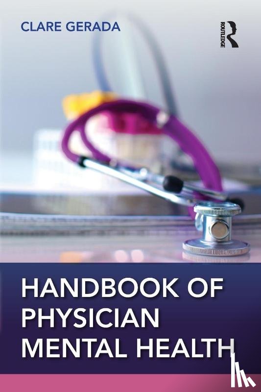 Gerada, Clare (Royal College of General Practitioners - Handbook of Physician Mental Health