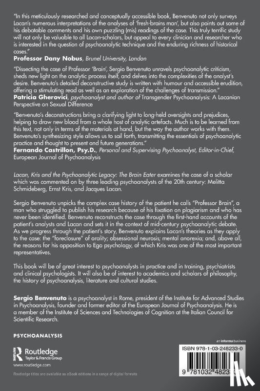 Benvenuto, Sergio - Lacan, Kris and the Psychoanalytic Legacy: The Brain Eater