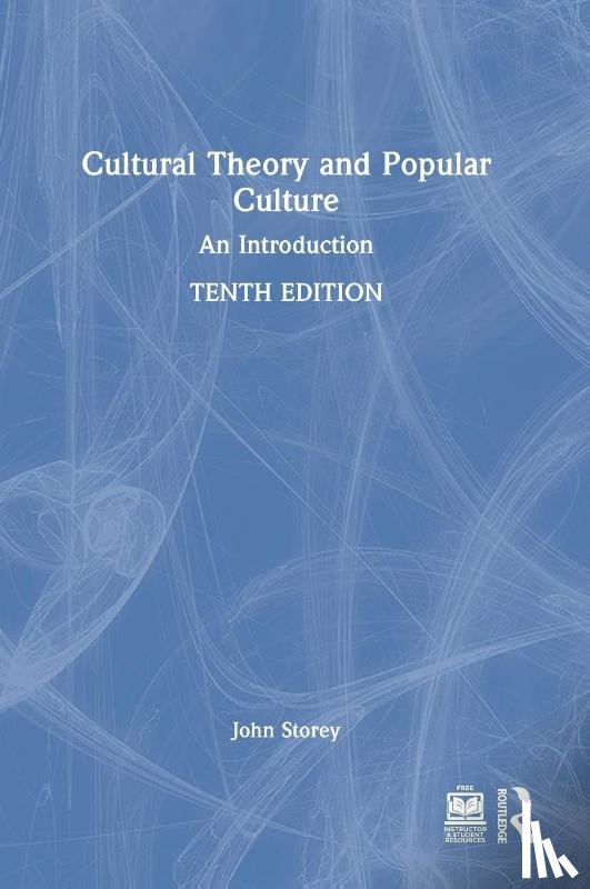 Storey, John - Cultural Theory and Popular Culture