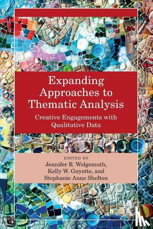  - Expanding Approaches to Thematic Analysis