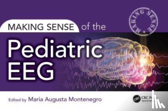  - Making Sense of the Pediatric EEG