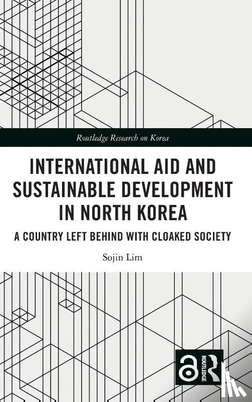 Lim, Sojin (University of Central Lancashire - International Aid and Sustainable Development in North Korea