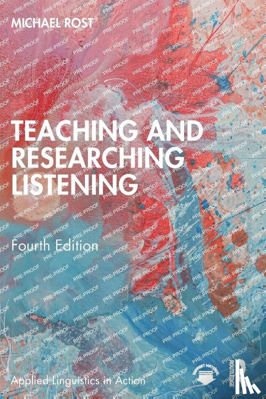 Rost, Michael - Teaching and Researching Listening