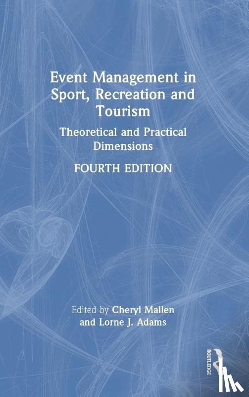  - Event Management in Sport, Recreation, and Tourism