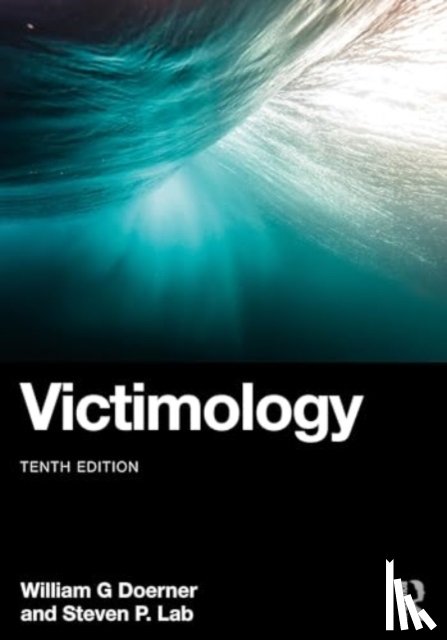 Doerner, William G. (Florida State University, Lab, Steven P. (Bowling Green State University - Victimology
