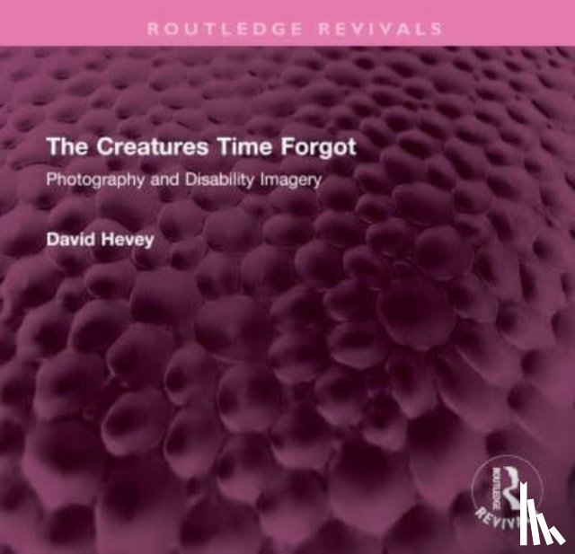 Hevey, David - The Creatures Time Forgot