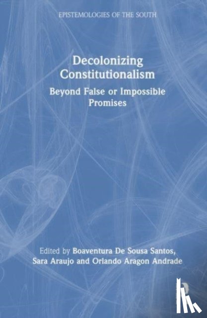  - Decolonizing Constitutionalism