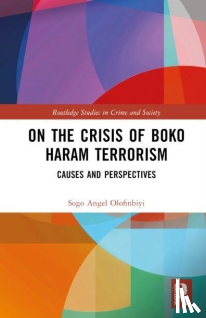 Olofinbiyi, Sogo Angel - On the Crisis of Boko Haram Terrorism