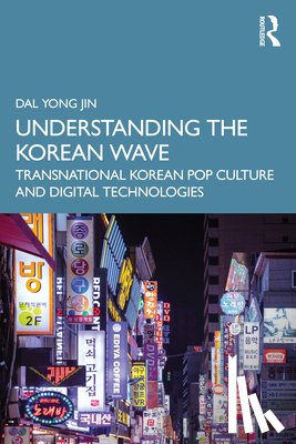 Yong Jin, Dal (Simon Fraser University, Canada) - Understanding the Korean Wave