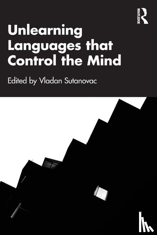  - Unlearning Languages that Control the Mind