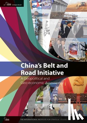  - China’s Belt and Road Initiative