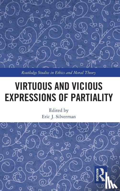  - Virtuous and Vicious Expressions of Partiality