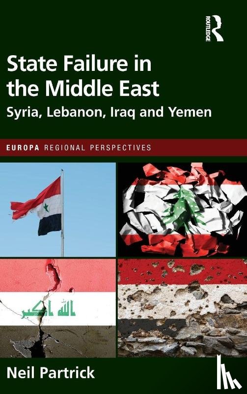 Partrick, Neil - State Failure in the Middle East